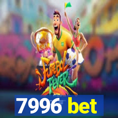7996 bet